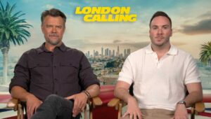 ‘London Calling’ Interview: Josh Duhamel and Allan Ungar